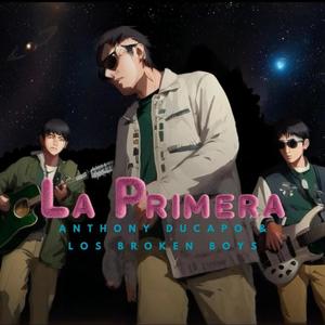 La Primera (feat. Los Broken Boys)