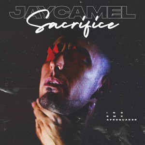 Sacrifice (Afroquaker Remix)