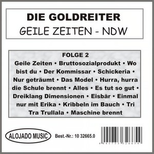 Geile Zeiten - NDW Folge 2