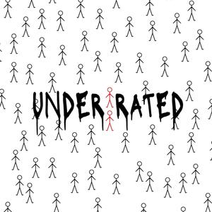 Underrated (feat. Lochito) [Explicit]