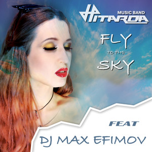 Fly to the Sky (feat. DJ Max Efimov)