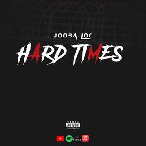 Hard Times (Explicit)