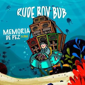 Memoria de pez(feat. Pau)