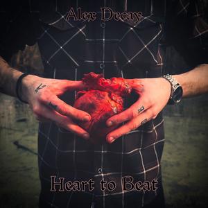 Heart to Beat (Explicit)