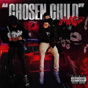 CHOSEN CHILD (Explicit)