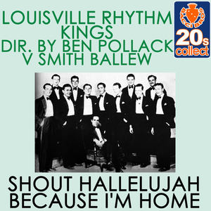 Shout Hallelujah Because I'm Home (Remastered)