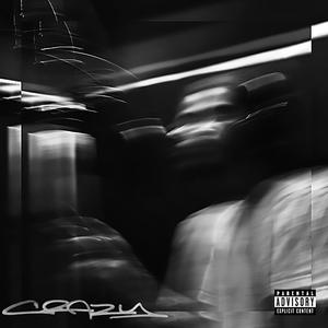 Crazy (feat. Daylyt) [Explicit]