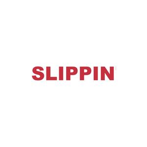 Slippin (Explicit)