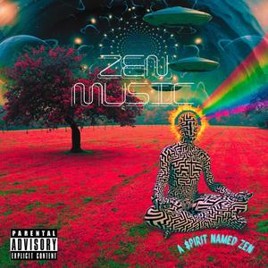 ZEN MUSIC (Explicit)