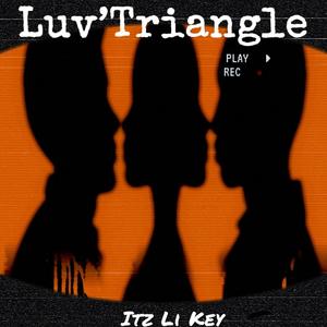 Luv’Triangle (Explicit)