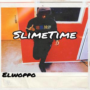 Slime Time (Explicit)