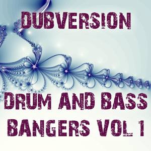 Drum and Bass Bangers (Vol. 1)