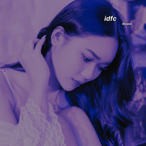 idfc (Slowed)