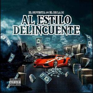 Al Estilo Delincuente (feat. El De La M)