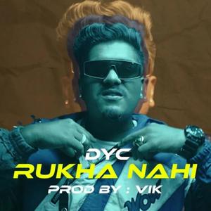 Rukha Nahi (Explicit)