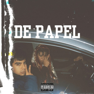 DE PAPEL (Feat PADRON) [Explicit]