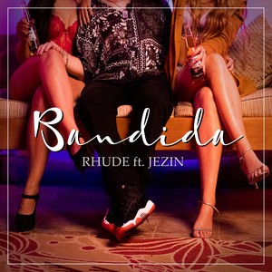 Bandida (Explicit)