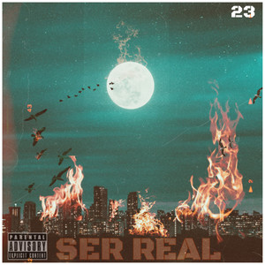 Ser Real (Explicit)