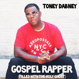 Gospel Rapper (Filled with the Holy Ghost) , Vol. 2