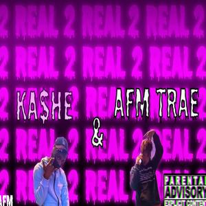 2 REAL (feat. AFM TRAE) [Explicit]