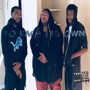 To Each Its Own (Explicit)