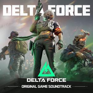 Delta Force (Original Game Soundtrack) (三角洲行动 游戏原声带)