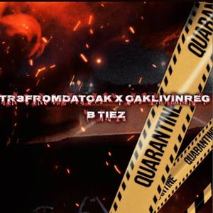 ATM Tr3Three - B Tiez (feat. OakLivinReg) (Explicit)