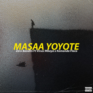 Masaa Yoyote (Explicit)