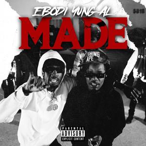 Made (feat. Yung al) [Explicit]