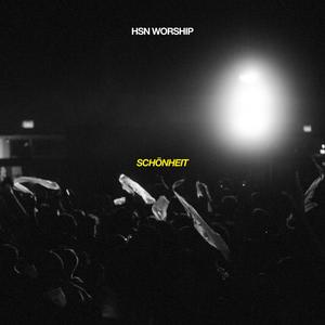 HSN Worship - Schönheit - Live (Live)