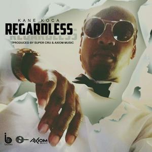 Regardless (feat. Franky Black) (Explicit)