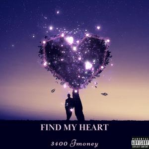 Find My Heart (Explicit)