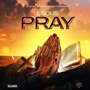 Pray (Explicit)