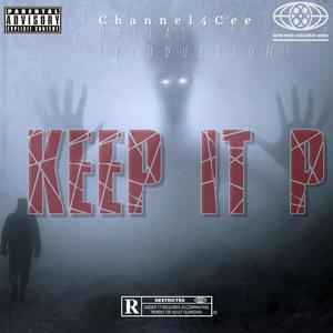 Keep It P (Explicit)