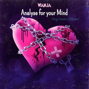 Analyse for your Mind (Explicit)