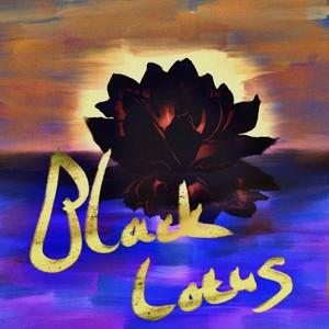 Black Lotus (Explicit)