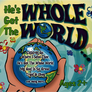 He's Got The Whole World …