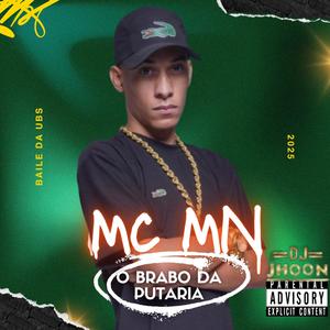 O Brabo da Putaria xx Que Maravilha na UBS (feat. MC MN) (Explicit)