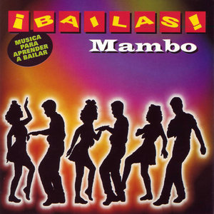 ¡Bailas! Mambo (Learn to Dance Mambo)