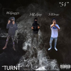 864juggz "Turnt" (feat. 54Drac & LilJay) [Explicit]