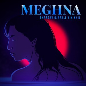 Meghna(feat. Nikhil)
