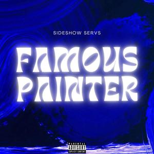 Famous Painter (Explicit)
