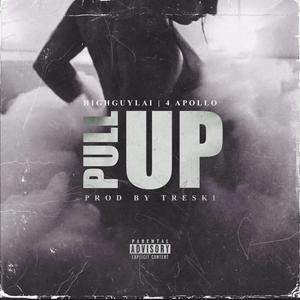 PULL UP (feat. TRESKI & 4 Apollo)