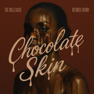Chocolate Skin