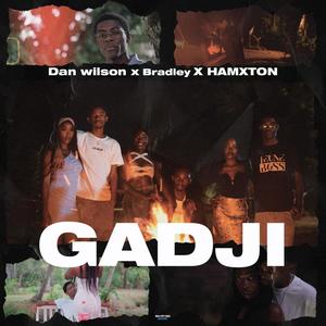 GADJI (feat. Bradley & Hamxton)