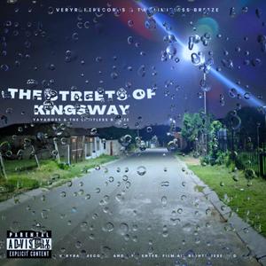 THE STREETS OF KINGSWAY (Explicit)