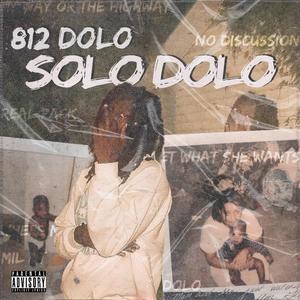 Solo Dolo Tape (Explicit)