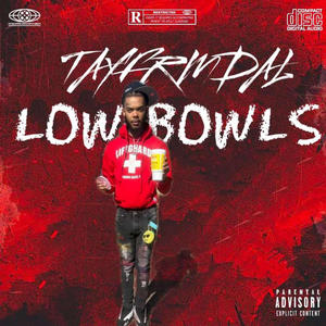 Low Bowls (Explicit)