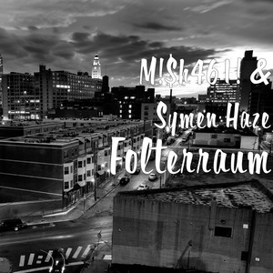 M!$h461! - Folterraum (Explicit)