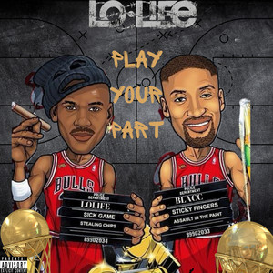 Play Your Part (Explicit)